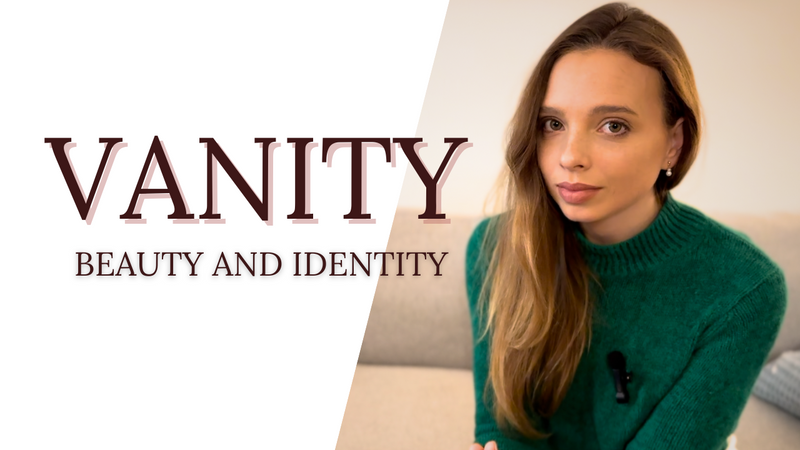 Vanity, Beauty and Identity: When the Pursuit of Beauty Becomes Idolatry