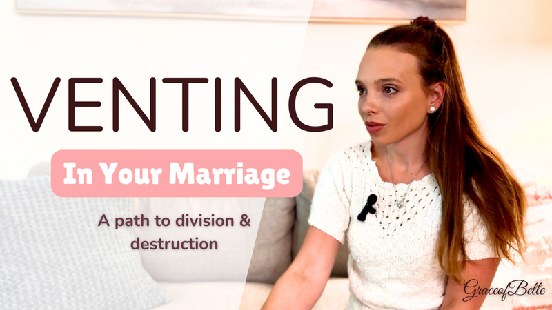 Venting in marriage about your spouse: a path to division, deception and destruction